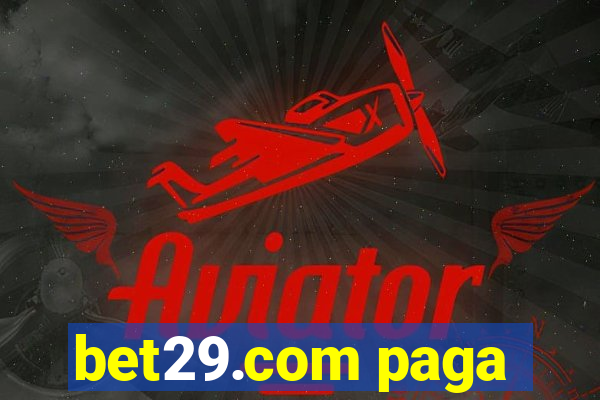 bet29.com paga